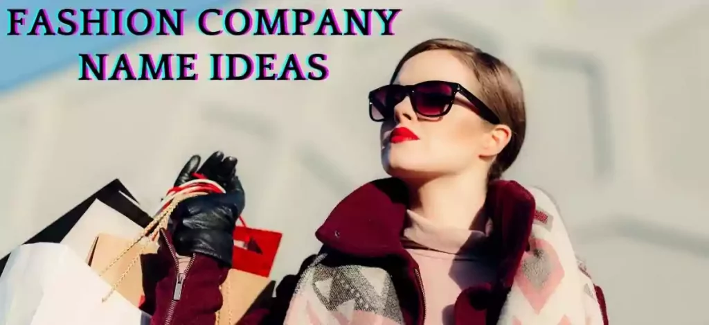 Fashion Company Name Ideas