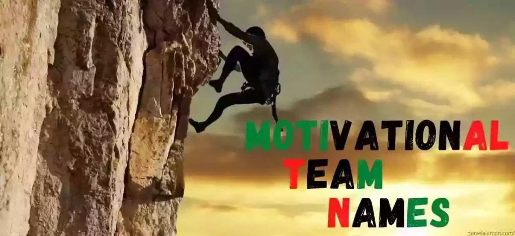 Motivational Team Names Ideas