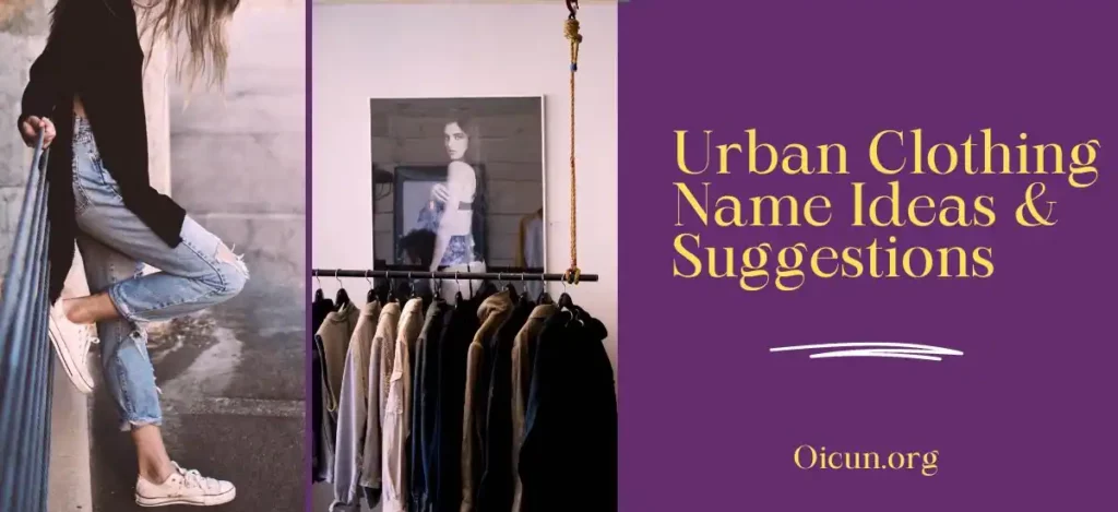 Urban Clothing Name